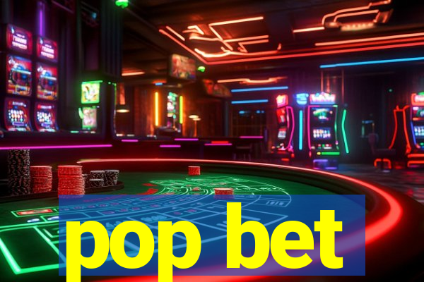 pop bet